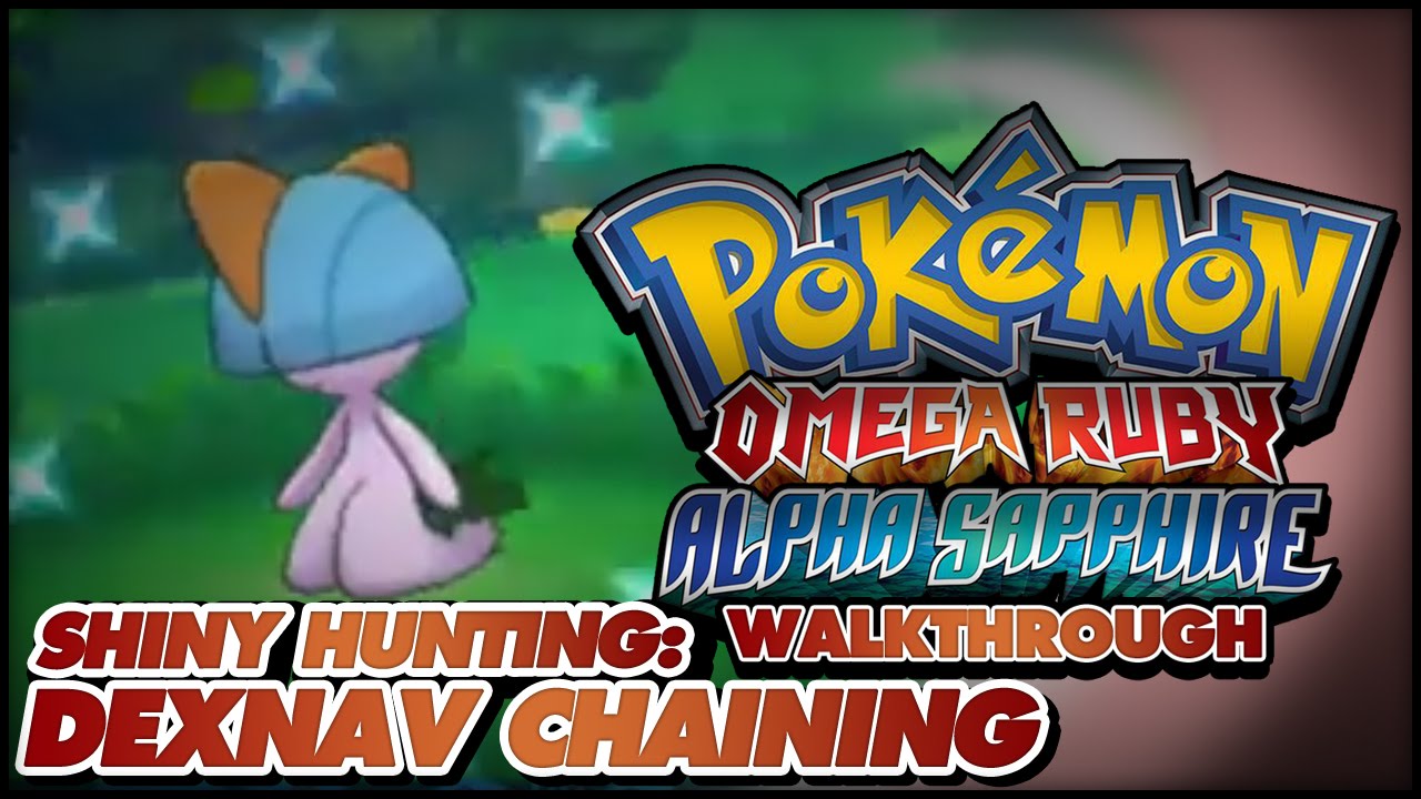 Pokémon Omega Ruby and Alpha Sapphire Walkthrough - Shiny hunting guide: How to chain with DexNav!