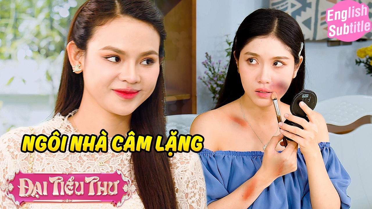 NGÔI NHÀ CÂM LẶNG | Đại Tiểu Thư | BigCat UNIVERSE