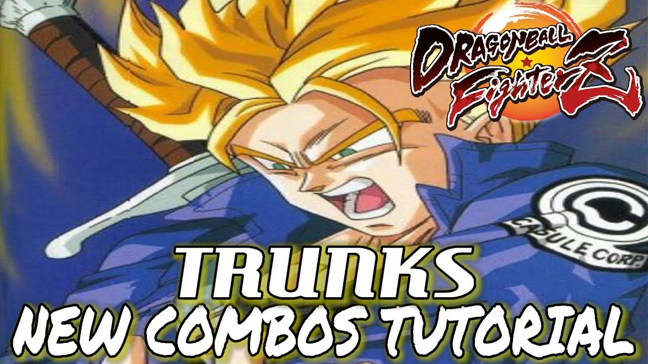 Dragon Ball FighterZ: NEW TRUNKS COMBOS(AFTER PATCH!) - Tutorial/Breakdown