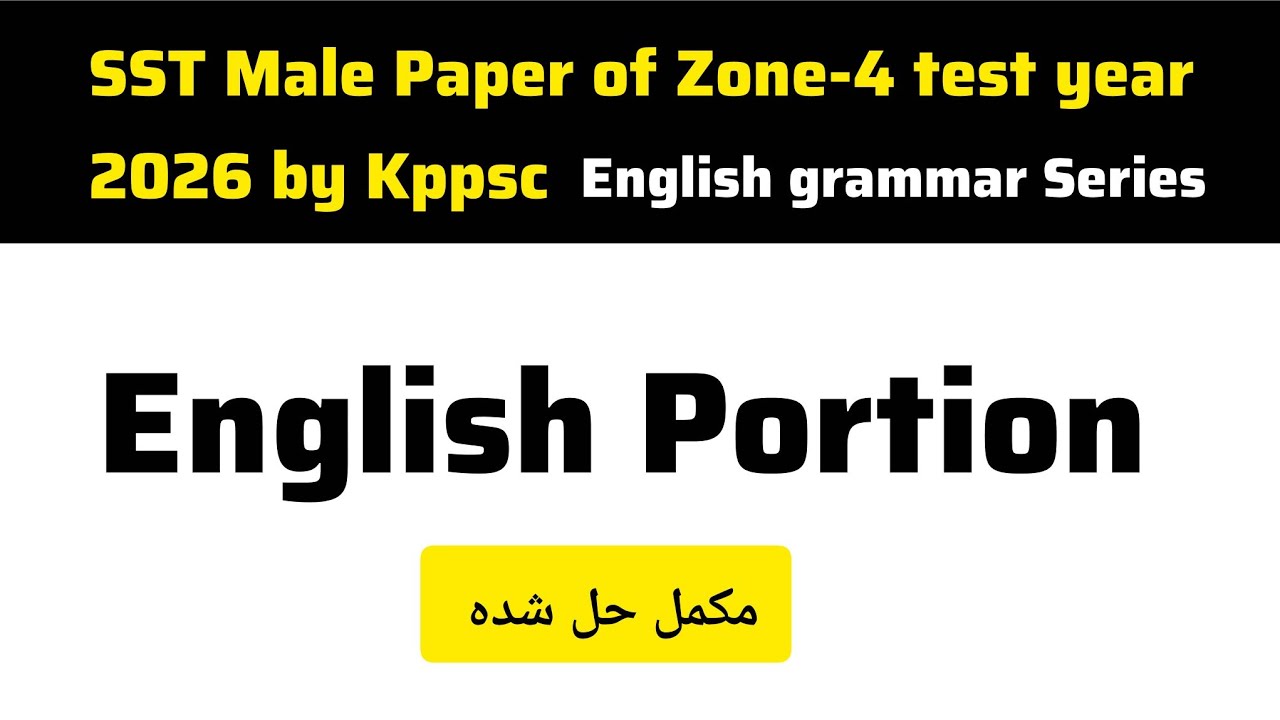 SST English Portion of Past male past papers zone-4 2026|English grammar for SST,SS, PST, EST, KPPSC