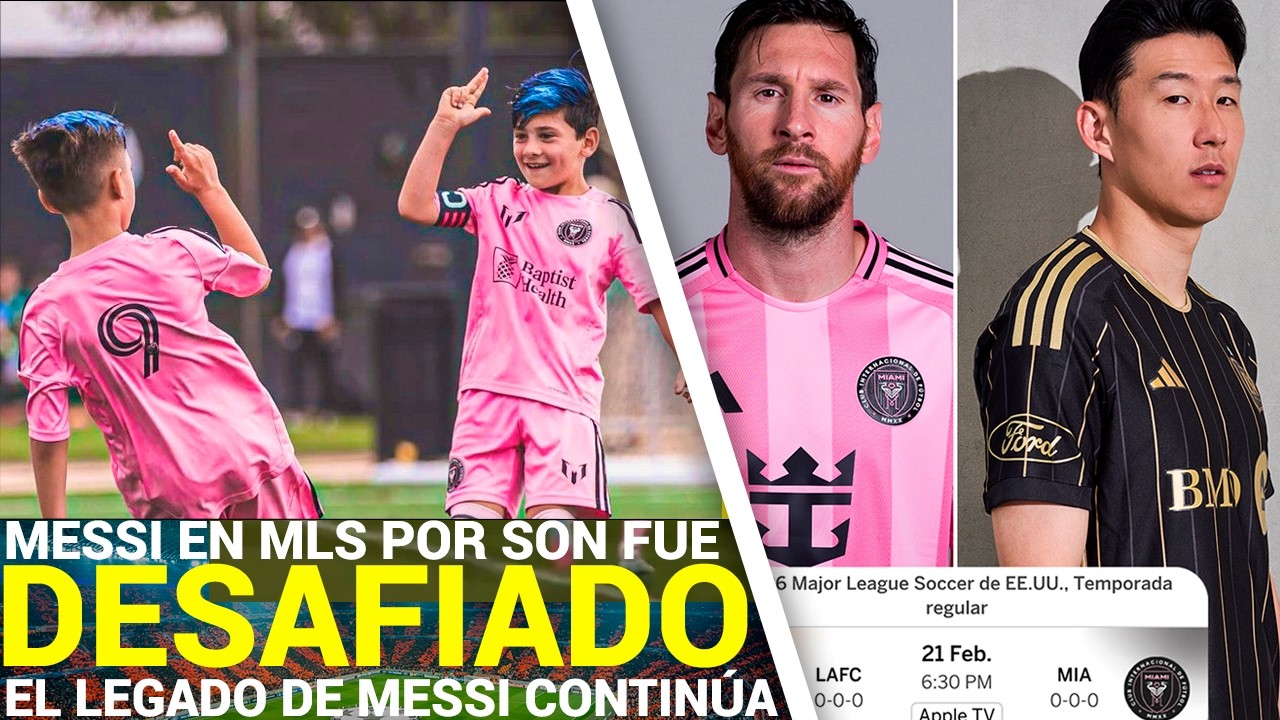 Son Heung-min DESAFÍA a Messi en la MLS ante Los Ángeles | Ciro Messi CONTINÚA el LEGADO de su PADRE