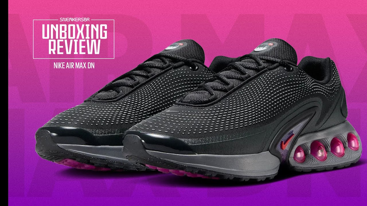 O AIR MAX DN FINALMENTE CHEGOU POR AQUI! | UNBOXING+REVIEW Nike Air Max DN