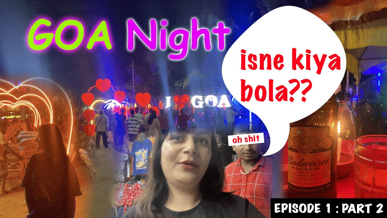 Calangute Night View / Market / Goa Night Life / Nepali Girl From Northeast India / Solo Travel Vlog