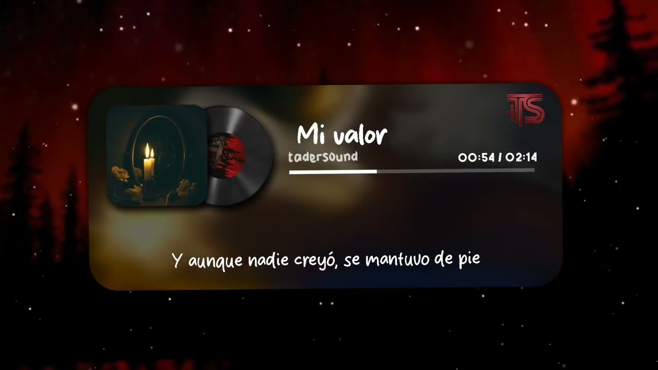 Mi Valor – TaderSound | Lyric Video