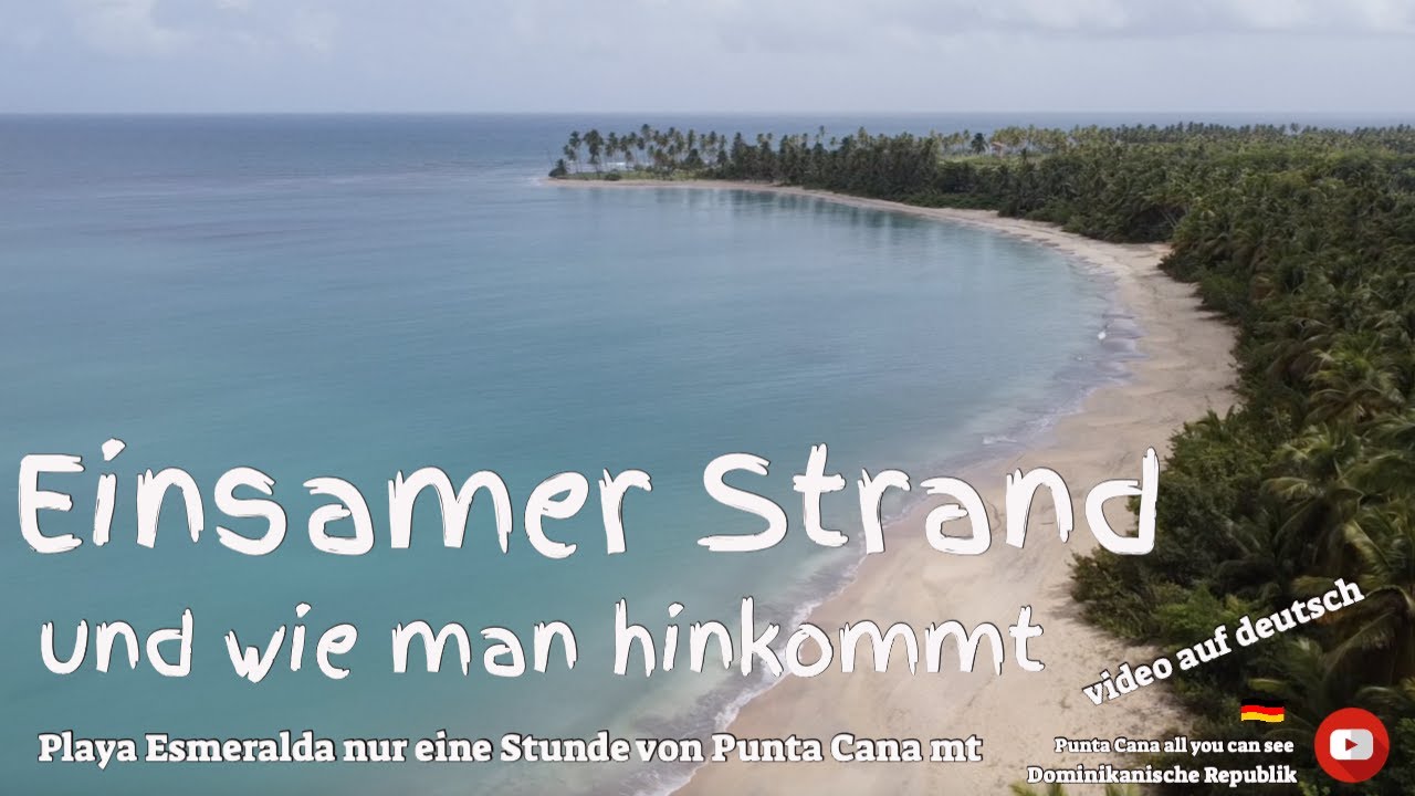 Playa Esmeralda, der einsame Traumstrand nur eine Stunde von Punta Cana entfernt. Natur pur genießen