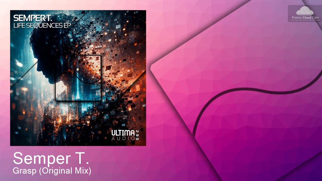 UA290 Semper T. - Grasp (Original Mix) [Uplifting Trance]