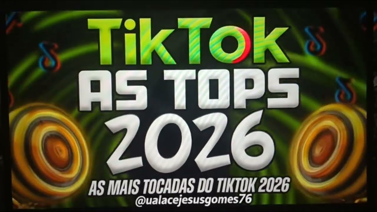 as mais tocadas  2026 do tik tok  (sem vinheta)