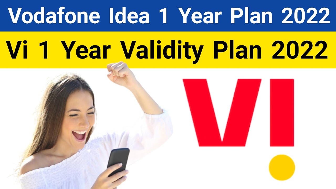 Vodafone Idea 1 Year Plan 2022 | Vi 1 Year Validity Plan 2022 | Vi 2GB Per Day Data Plan