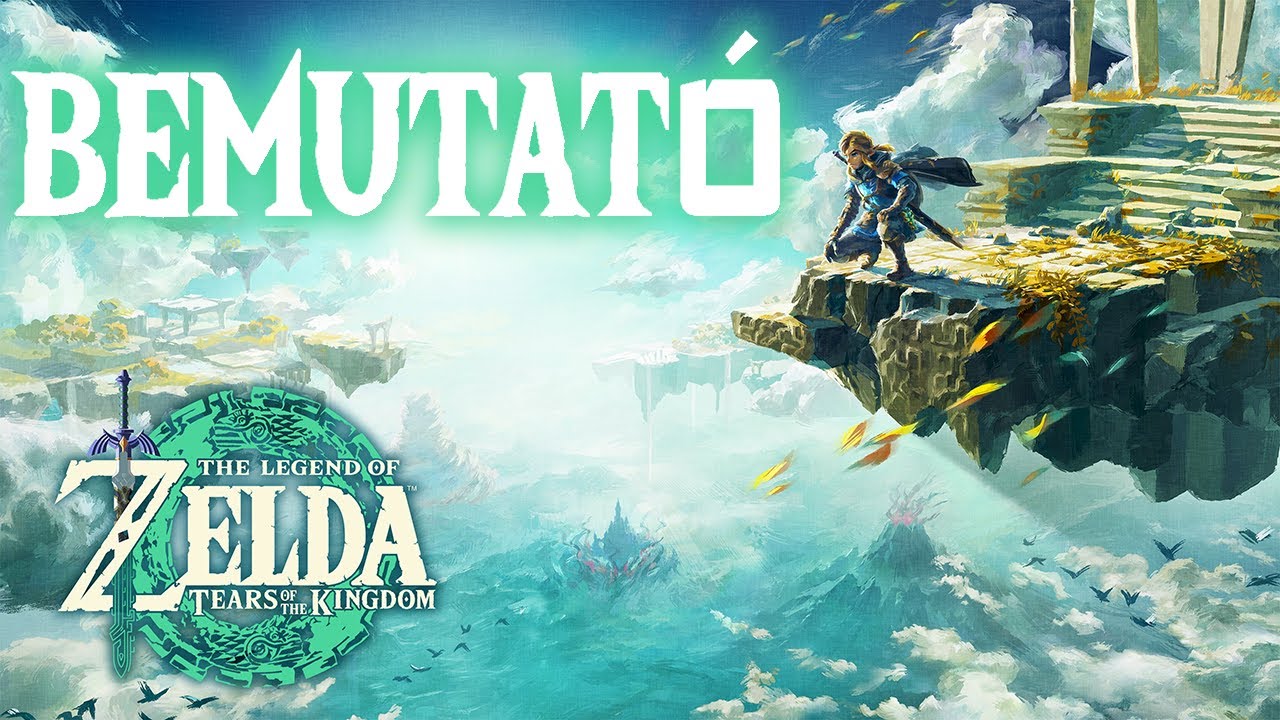 THE LEGEND OF ZELDA: TEARS OF THE KINGDOM BEMUTATÓ | Nem szabadna léteznie és mégis. Nintendo Switch