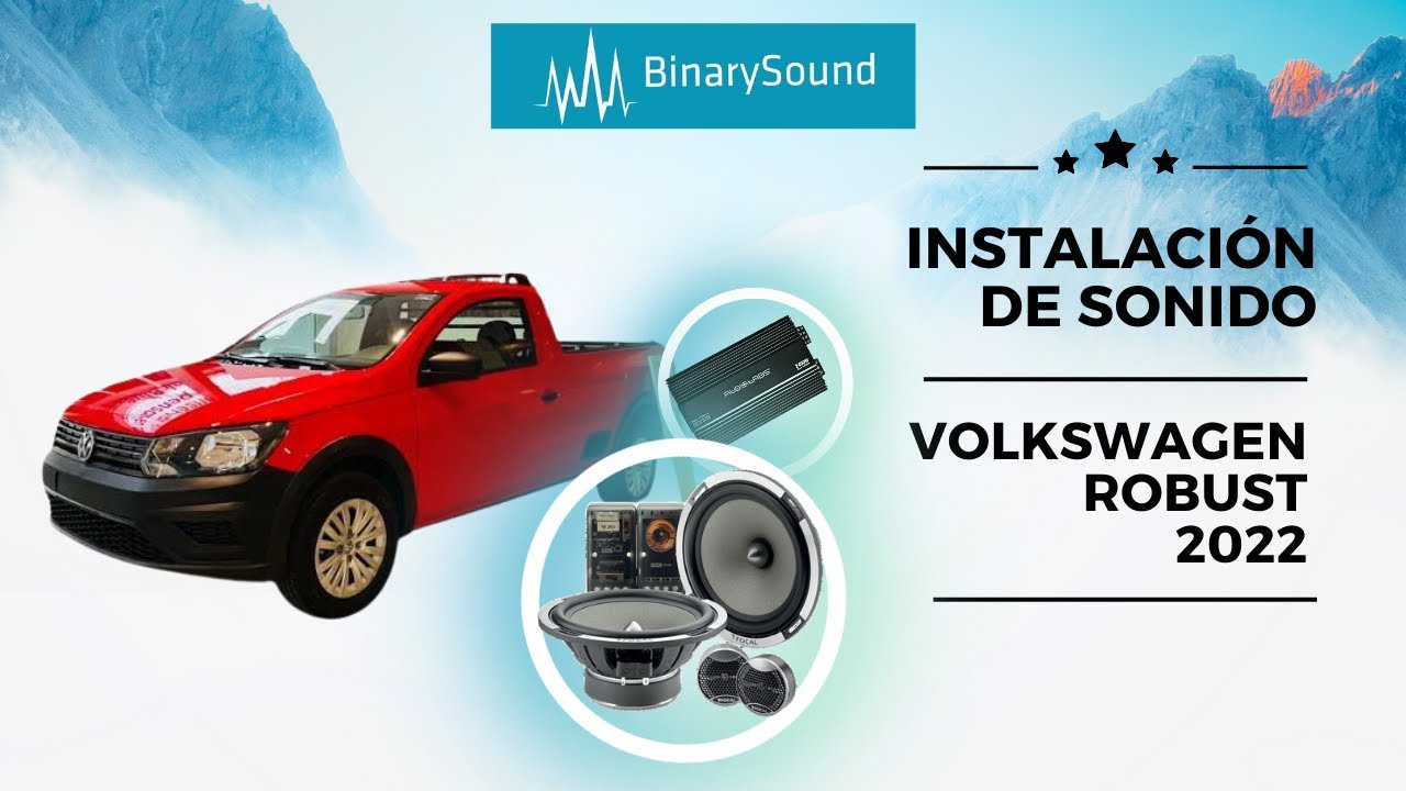 Instalación de Sistema de Audio Volkswagen Robust 2022