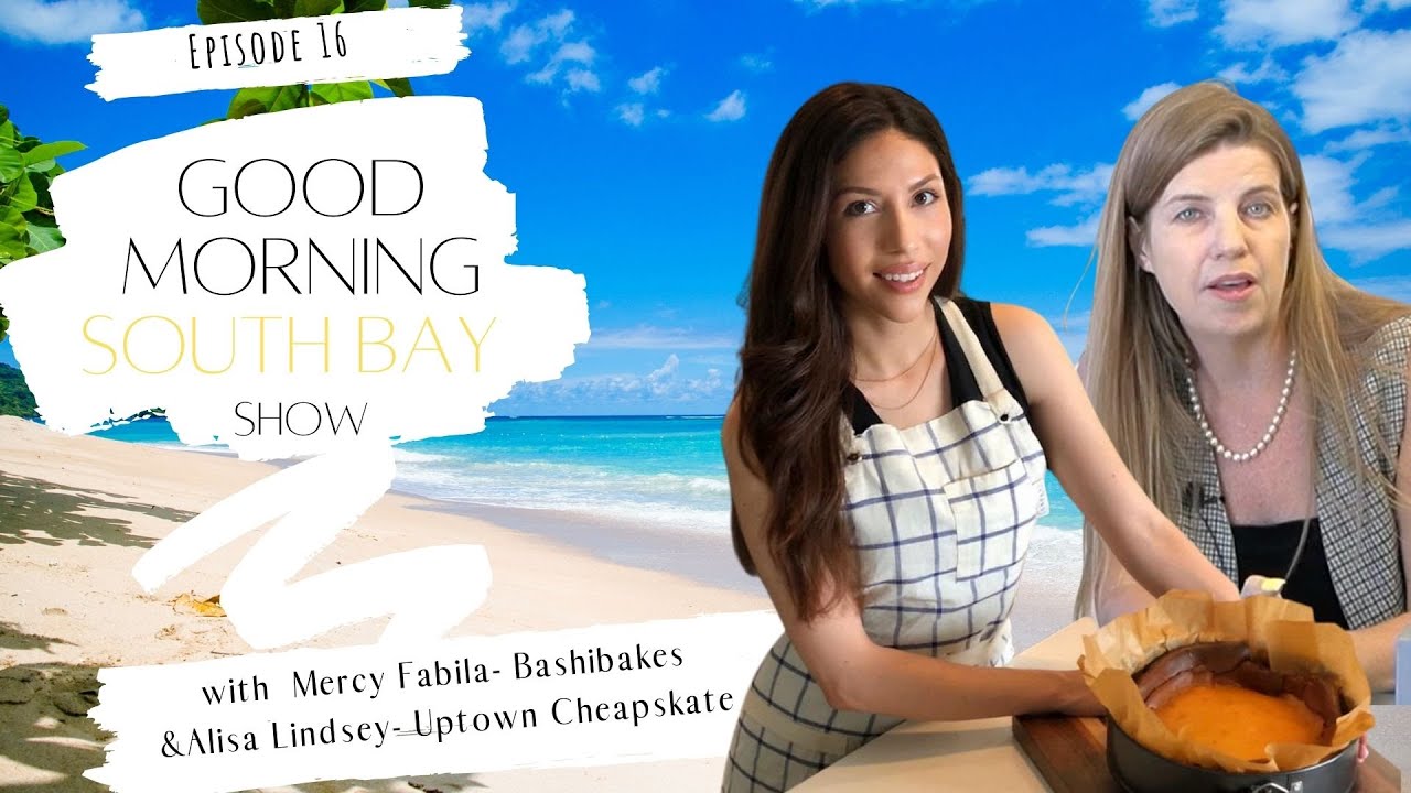 Good Morning South Bay featuring Mercy Fabila and Alisa Lindsey