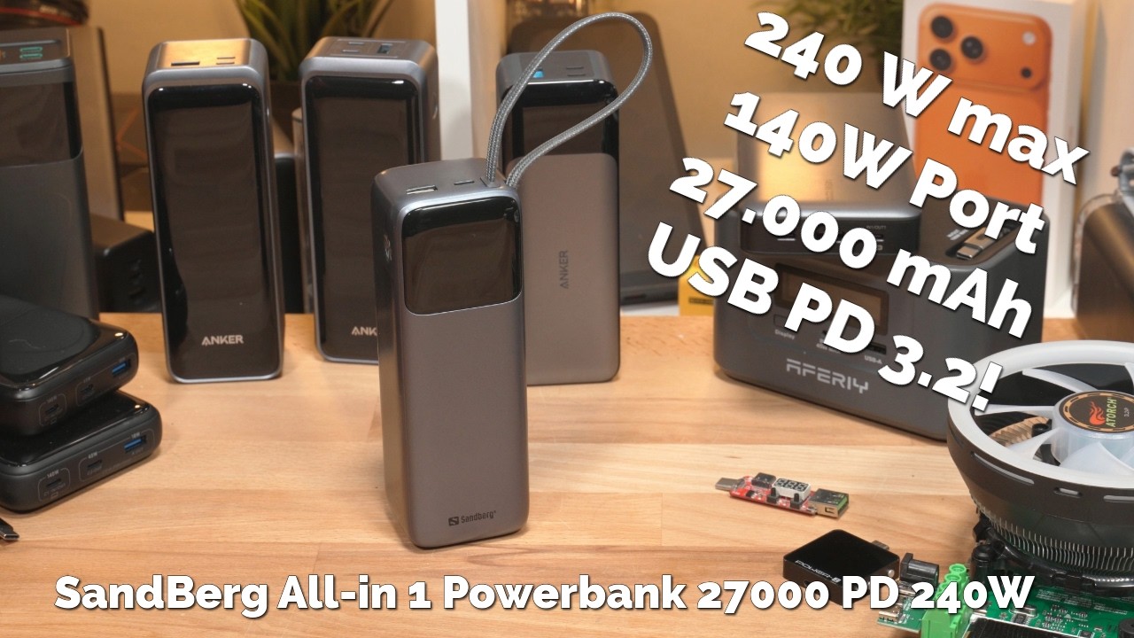 USB PD 3.2 + 140 W + 27.000 mAh, die All-in 1 Powerbank 27000 PD 240W von Sandberg im Test