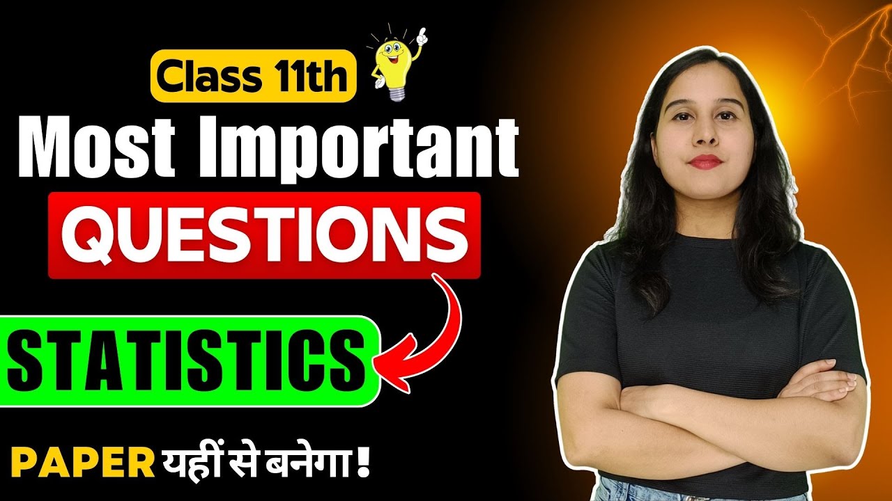 Statistics Most Important Questions 🔥| Economics | Class 11 | Chapterwise Important Topics