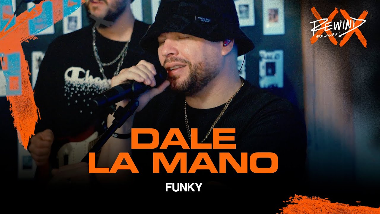 FUNKY REWIND 2023 | Dale La Mano (Video Oficial) #Rewind