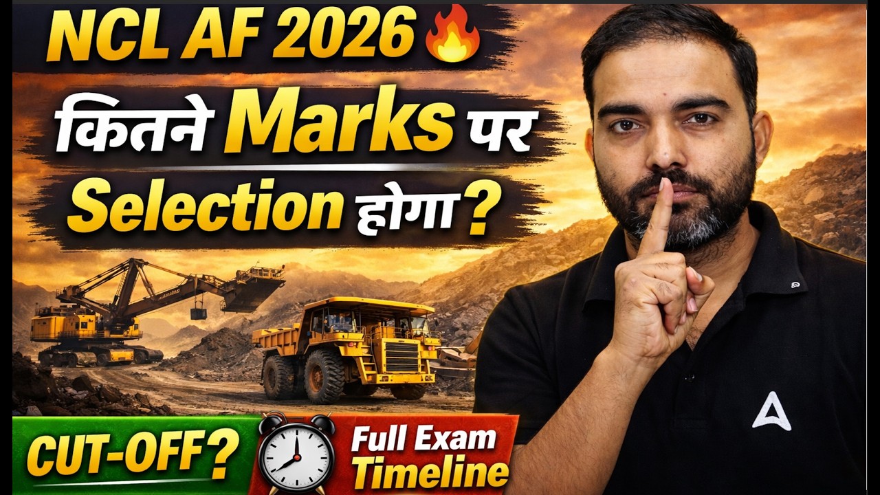 NCL AF 2026 🔥 कितने Marks पर Selection होगा? | Full Exam Timeline + Crack Strategy