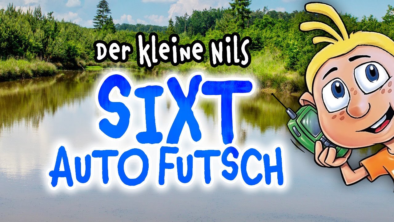 SIXT Auto säuft ab - Der kleine Nils #Spaßtelefon