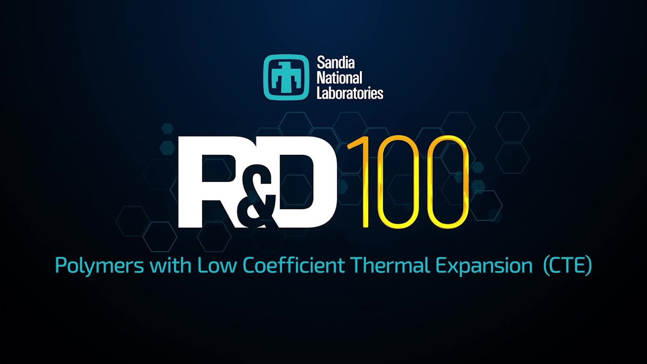 R&D 100 Winner 2025: Polymers with Low Coefficient Thermal Expansion (CTE)