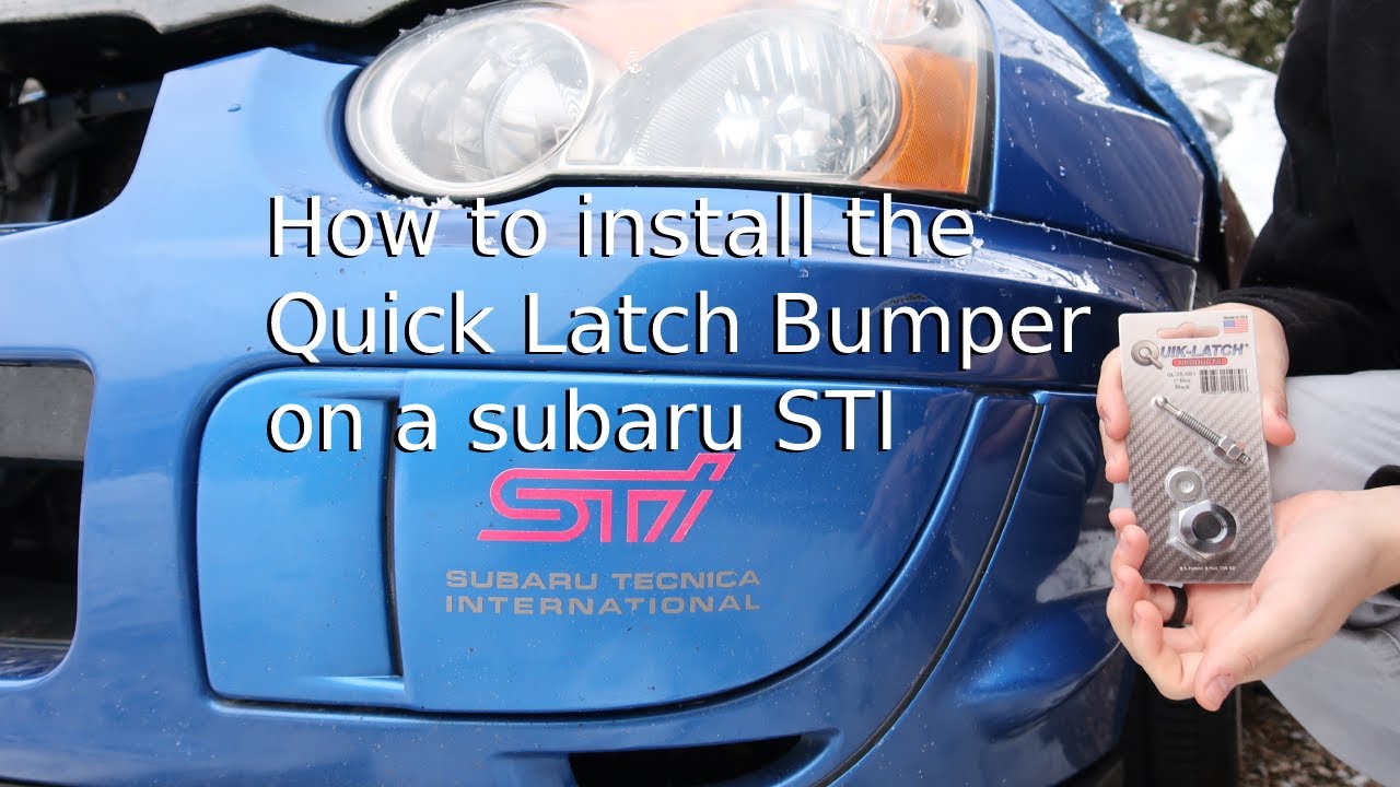 How to Install Quick Latch Bumper release on a 2004 Subaru STI