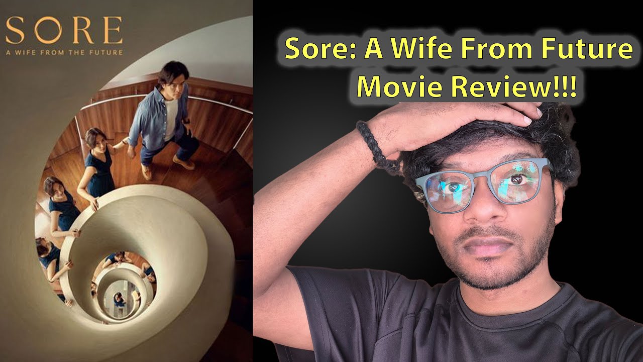 Sore: A Wife From Future Movie Review!!!! A time Travel Love Story