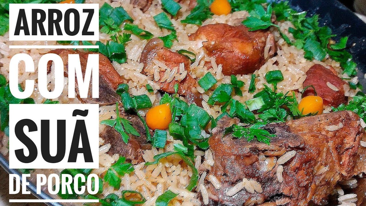 ARROZ COM SUÃ DE PORCO