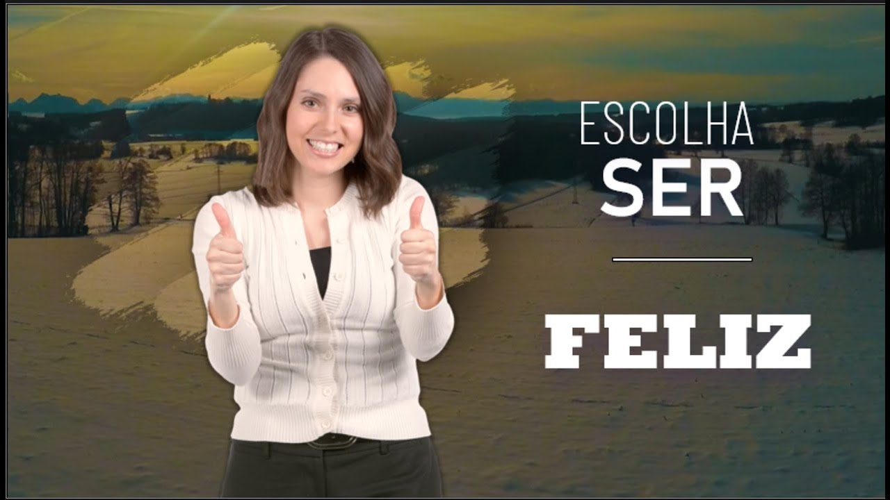 ESCOLHA SER FELIZ - FILIPENSES 4.1-7 / REV. ADAILTON