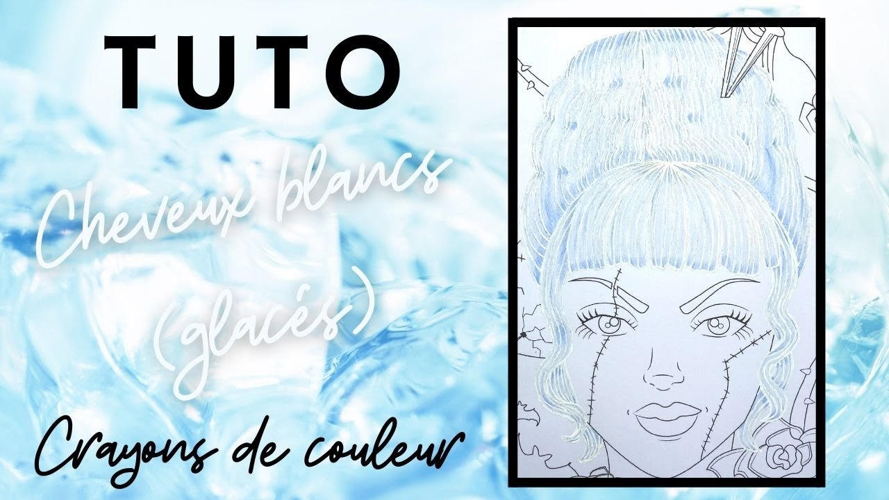 TUTO Cheveux blancs - Crayons de couleur