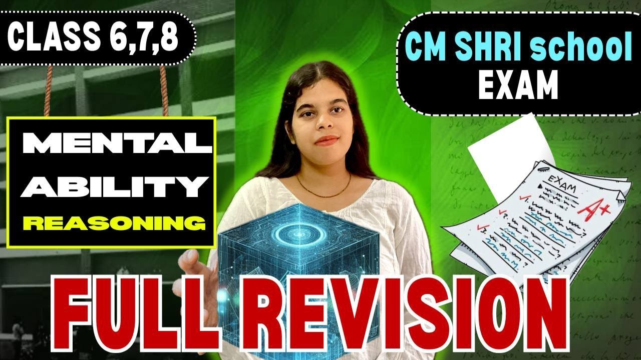 CM SHRI 2025 REASONING MENTAL ABILITY FULL REVISION CLASS 6,7,8 #cmshri #cmshrischool #cmshri2025 
