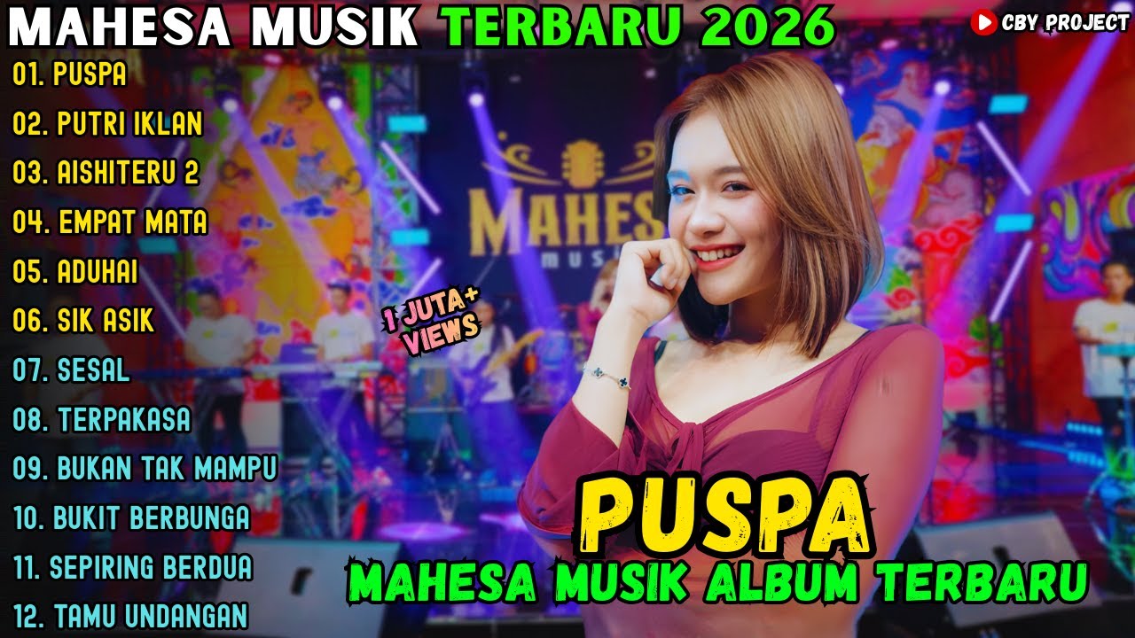 MAHESA MUSIK ALBUM TERBARU 2026 || PUSPA - PUTRI IKLAN - AISHITERU 2
