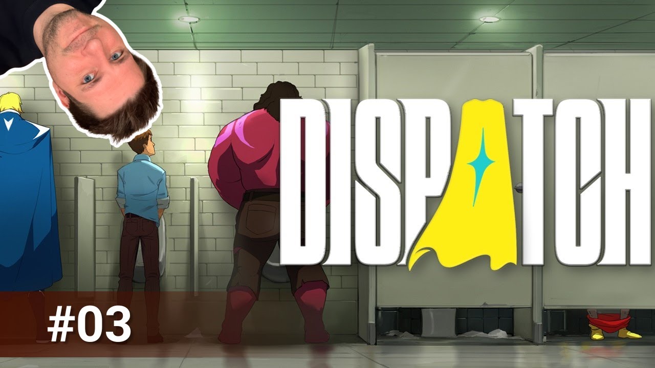 Episode 3 🦸 #03  | Dispatch