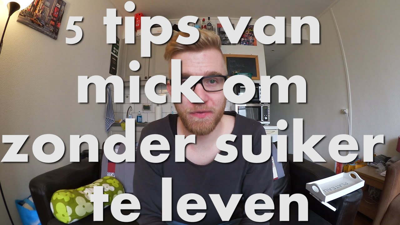 5 TIPS VOOR EEN SUIKERVRIJ DIEET - #NoSugarChallenge Vlog 10