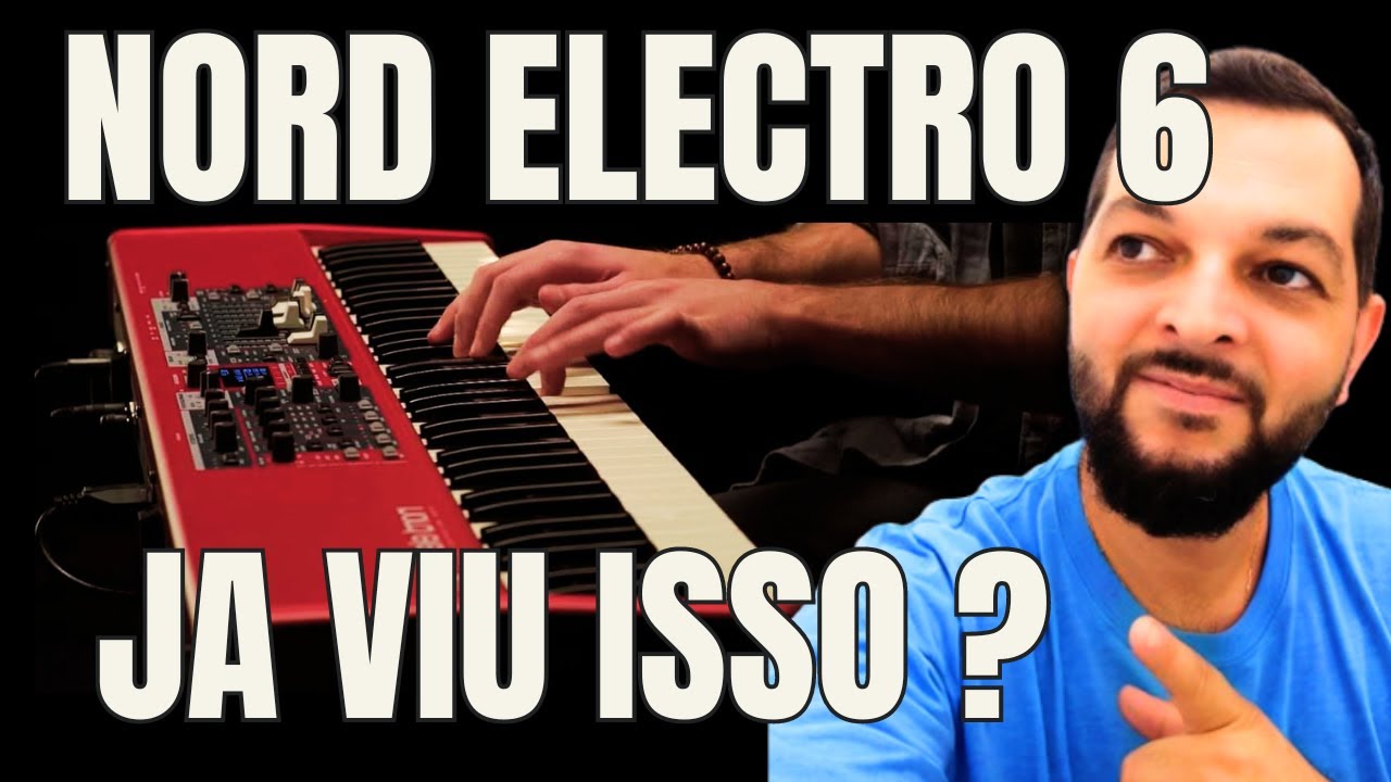 NORD ELECTRO 6D DESCUBRA A FUNÇÃO QUE VAI TRANSFORMAR SEU SOM