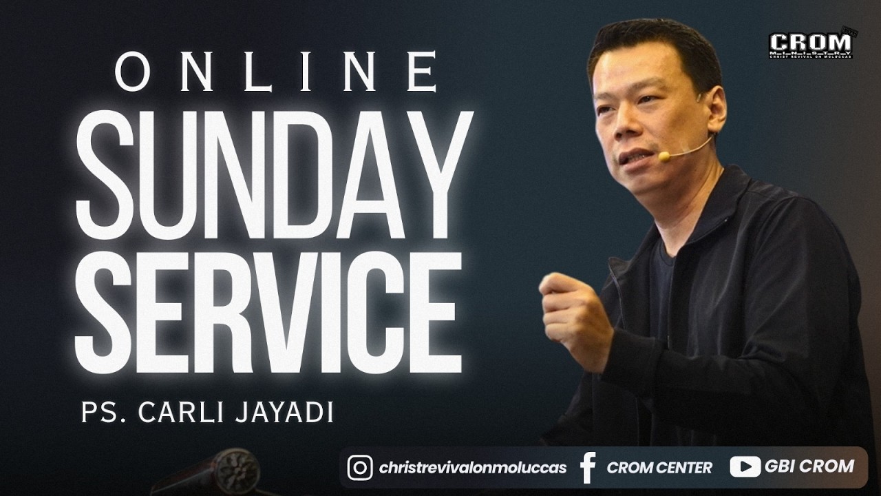 ONLINE SUNDAY SERVICE GBI CROM AMBON, 22 Februari 2026 - Speaker : Ps. Carli Jayadi