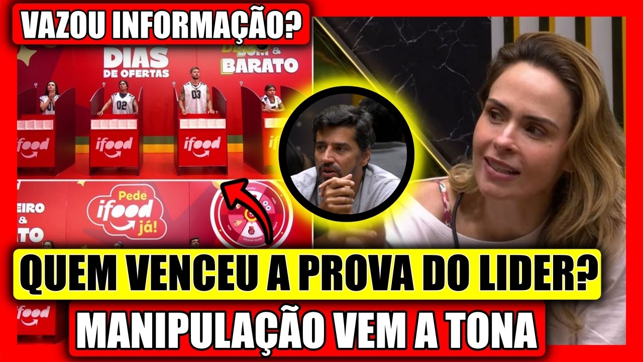 🔥ANA PAULA ACUSA MANIPULÇÃO! PRODUÇÃO VAZOU INFORMAÇÃO PRO COWBOY? QUEM VENCEU PROVA DO LIDER BBB 26