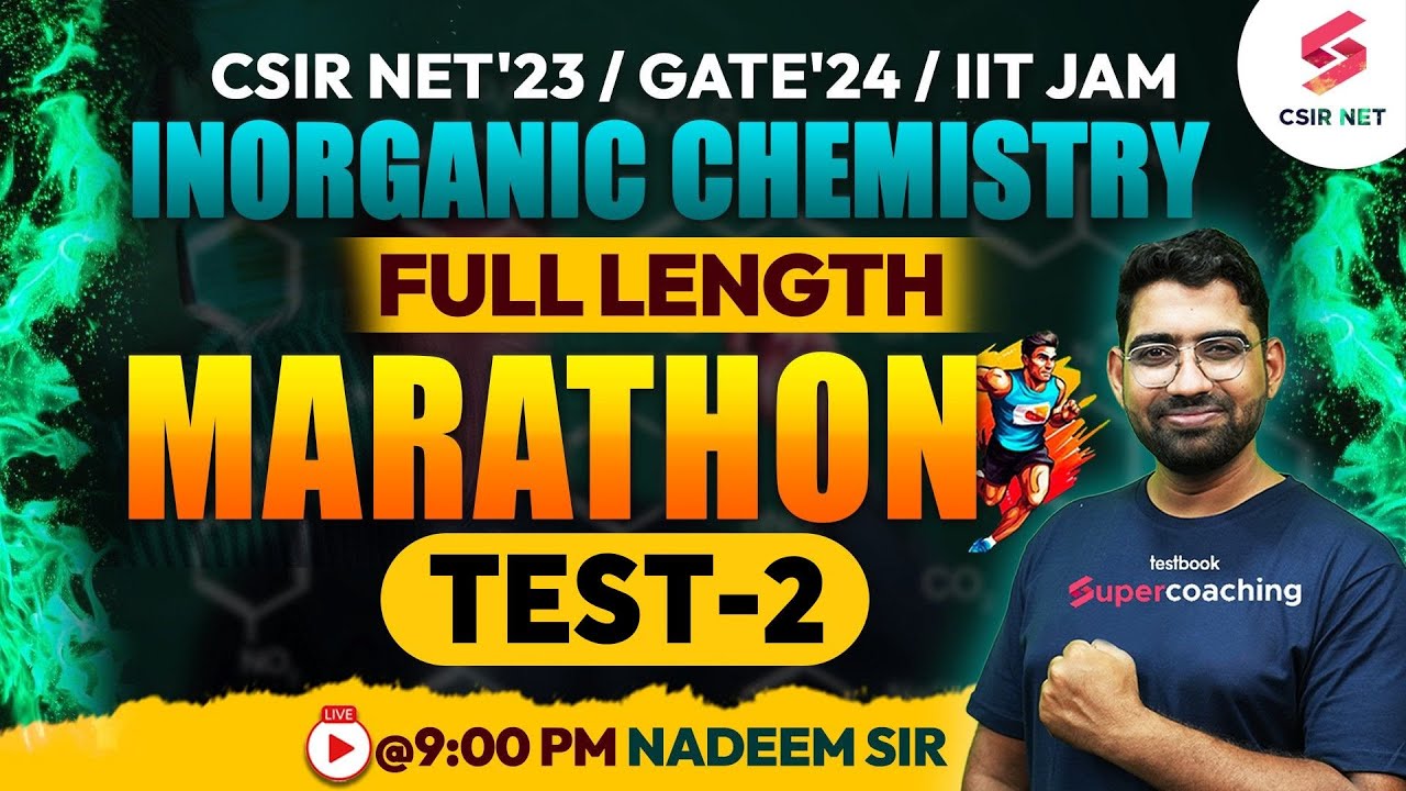 CSIR NET Dec 2023 | GATE 2024 | IIT JAM | Inorganic Chemistry | Marathon Test 2 | Nadeem Sir