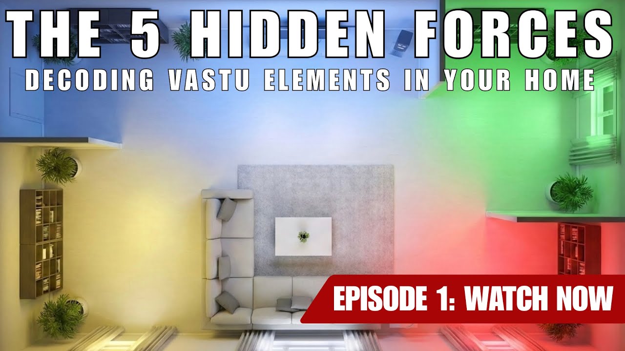 The 5 Invisible Forces Controlling Your Home (Vastu Ep. 1)