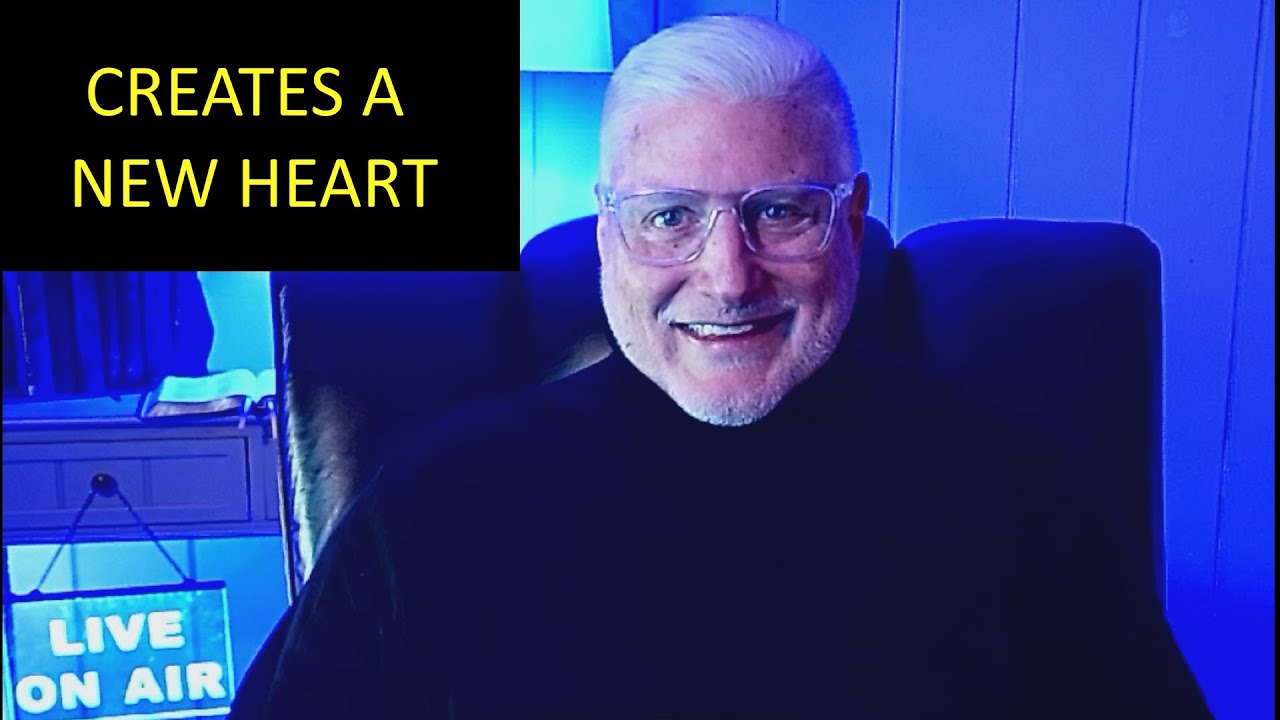 CREATES A NEW HEART Part 2 PASTOR JEFF SLIPP