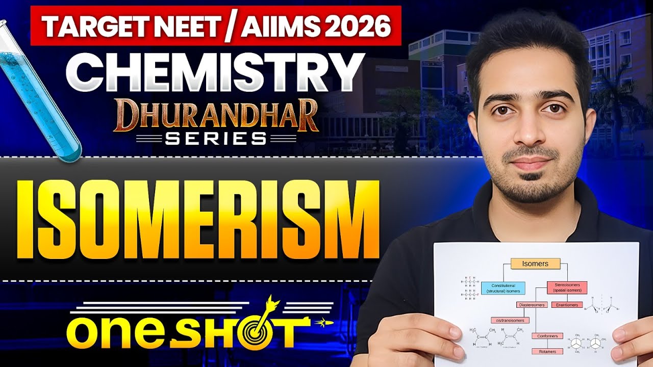 AIIMS / NEET 2026 || Chemistry Dhurandhar Series || ISOMERISM | ONE SHOT | By Vivek Sir | #neet2026