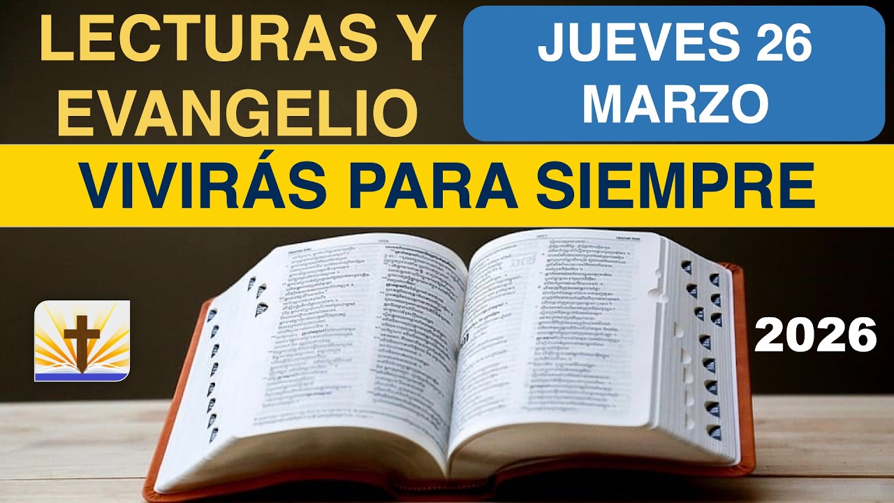 Lecturas del D&iacute;a de Hoy Jueves 26 de Marzo de 2026