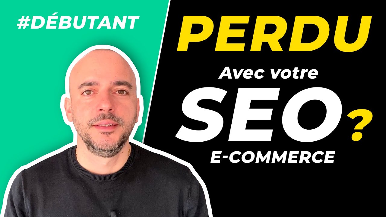 Astuce SEO si vous êtes perdu [référencement ecommerce] !