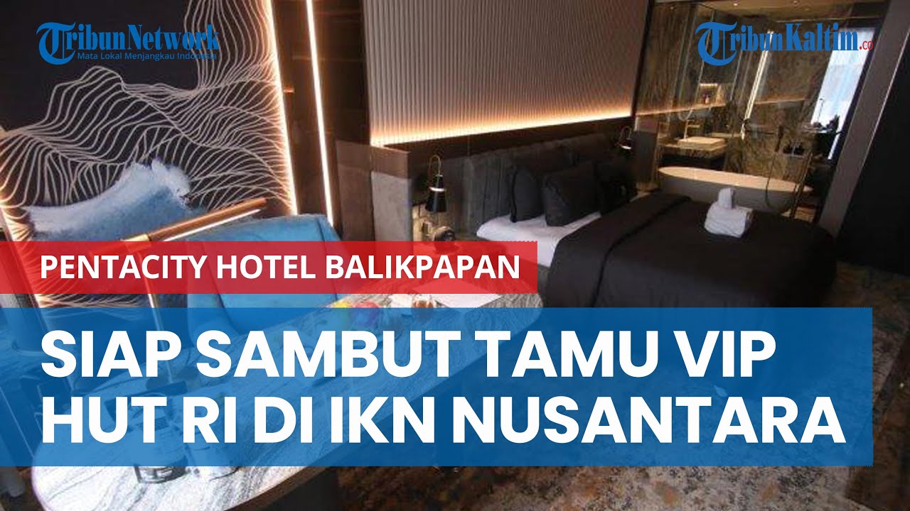 Sambut HUT RI di IKN, Pentacity Hotel Balikpapan Suguhkan 16 Kamar Berteknologi Pintar