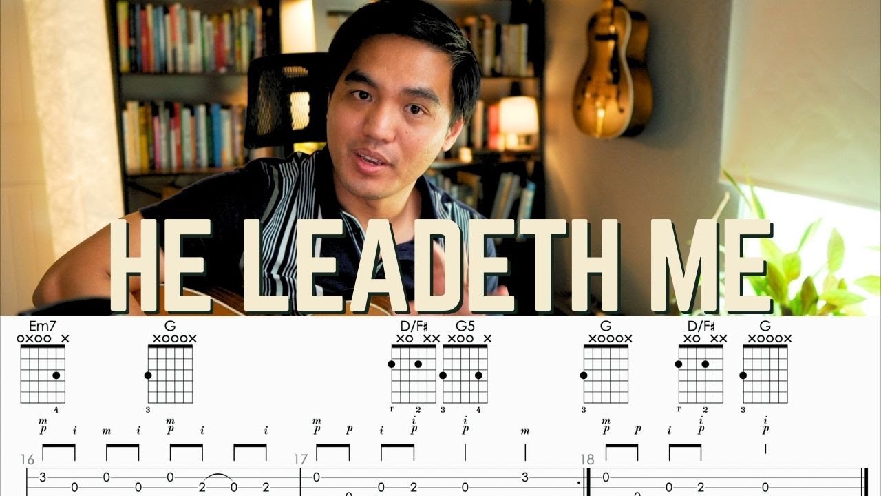 He Leadeth Me beginner fingerstyle Tutorial with on-screen TAB