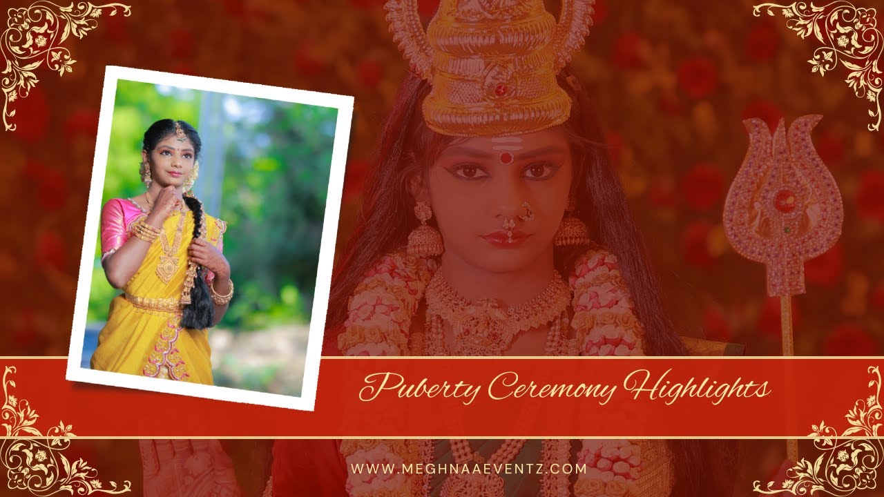 Puberty Ceremony I Highlights Video I Meghnaa Eventz - +91 73580 75086
