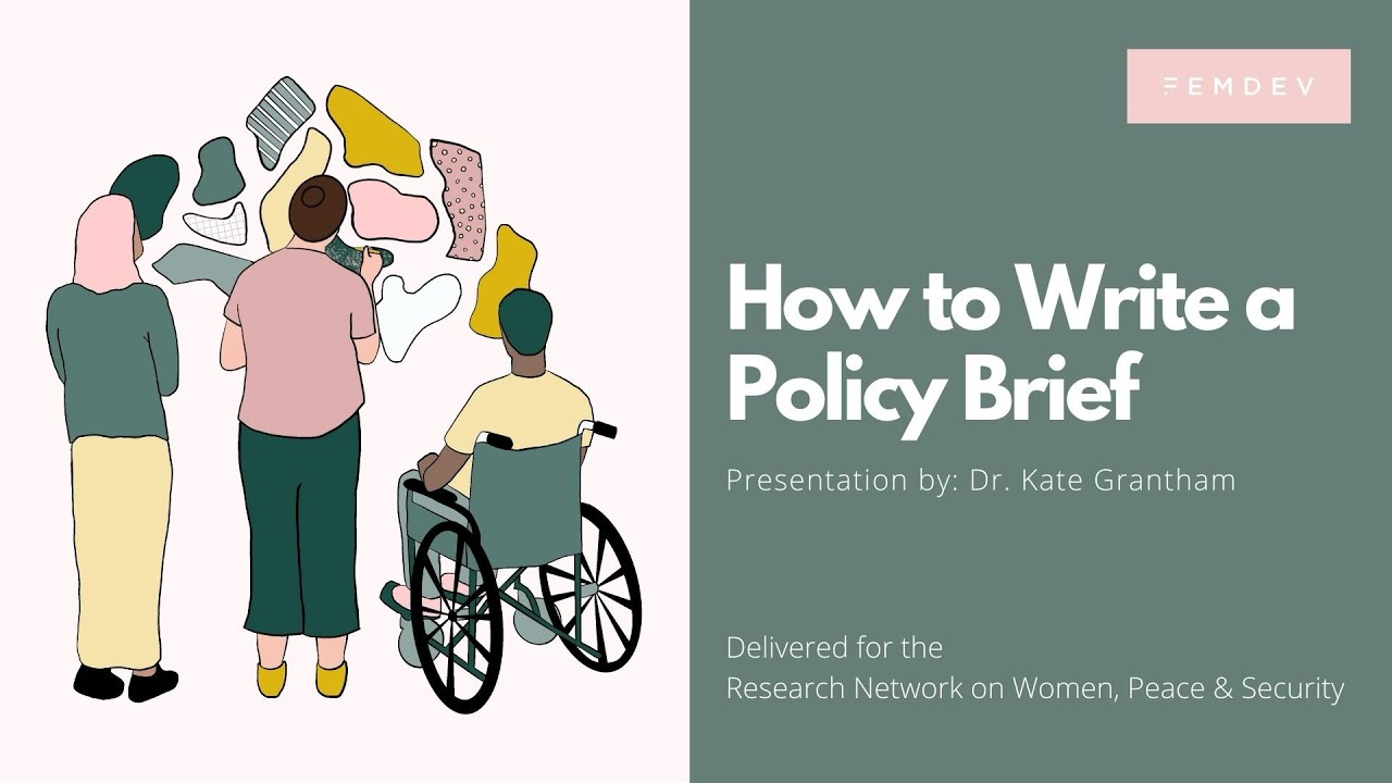 How to Write a Policy Brief – Research Network on Women, Peace & Security