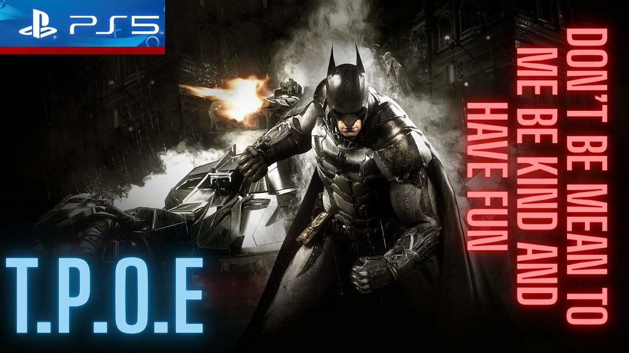 Batman Arkham Knight 💯🙏✌️ ::: Hard Core Gamer|Etzibear.PS5