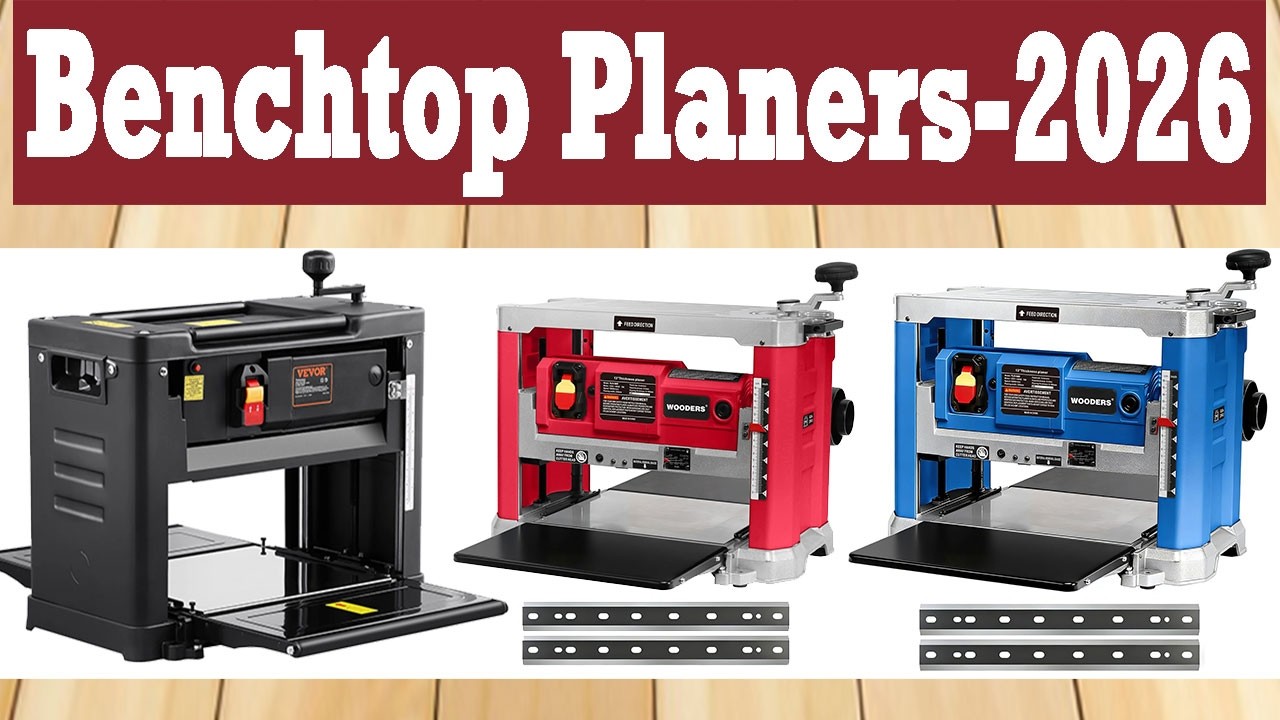 Top 5 Best Benchtop Planers Of 2026