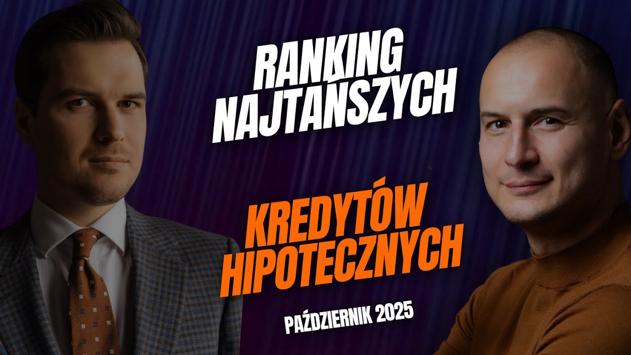 📊 Ranking najtańszych kredyt&oacute;w hipotecznych &ndash; październik 2025