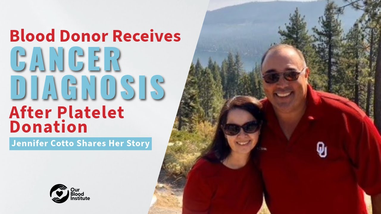 Blood Donor Receives Cancer Diagnosis After Platelet Donation