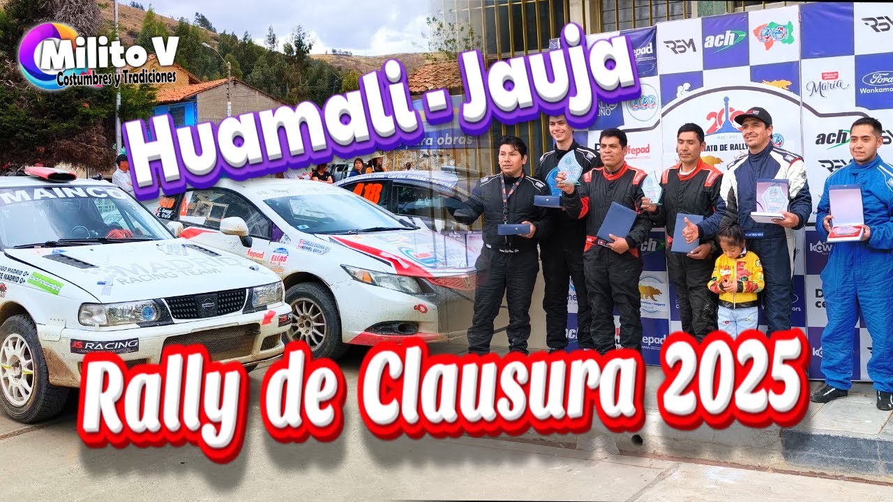 GRAN RALLY 2025 ( En el Valle del Mantaro, un circuito hermoso HUAMALI - LA ESPERANZA Y EL MANTARO)