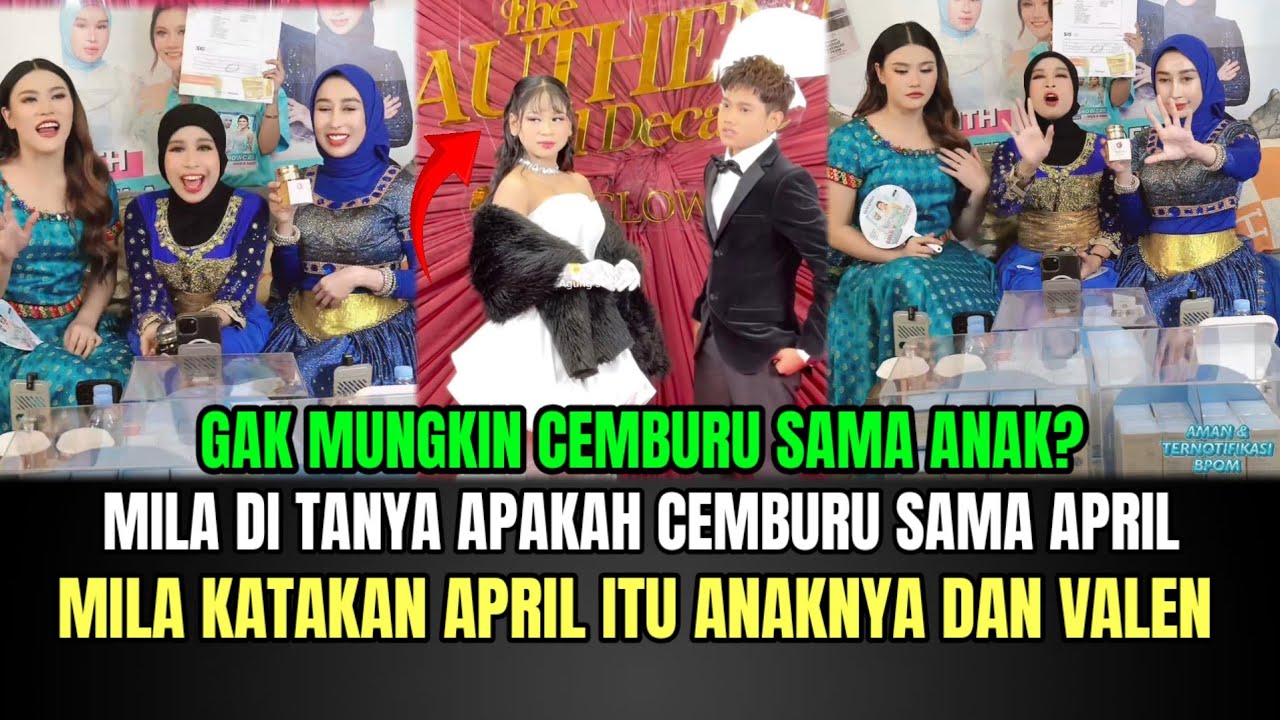 NGAKAK! Mila di Tanya Apakah Cemburu Sama April, Mila Katakan April Anaknya Bersama Valen!