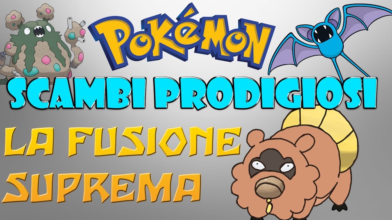 Pokémon SCAMBI PRODIGIOSI: La Fusione Suprema